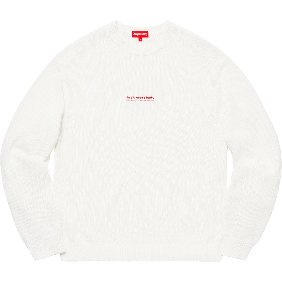 Supreme Fuck Everybody Sweater (SS19) - White - $148