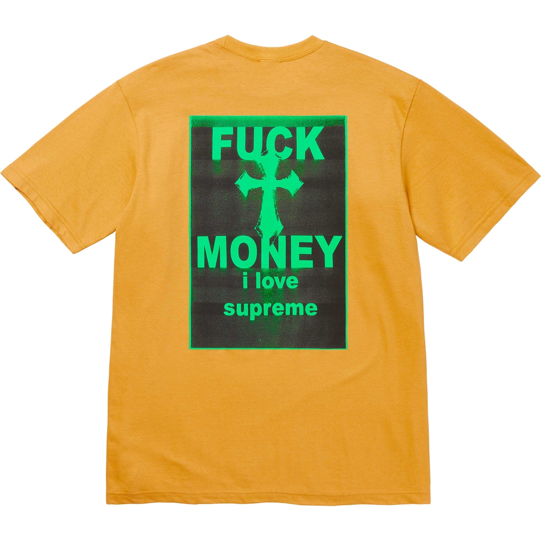 Supreme Fuck Money Tee (FW24) - Mustard - $40